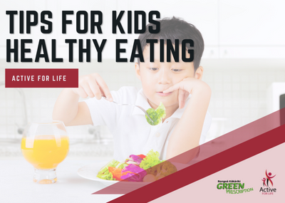 Top Tips for Kids Healthy Eating