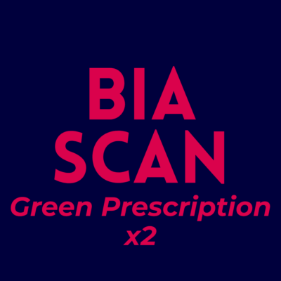 Members Only - 2x BIA Body Scans (Bioelectrical Impedance Analysis Scanning - Green Prescription Members only)